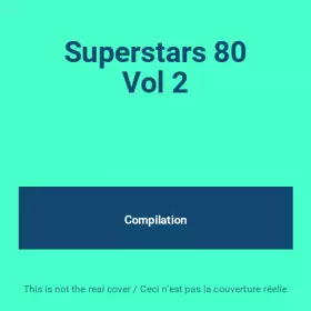 Couverture du produit · Superstars 80 Vol 2