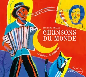 Couverture du produit · Les plus belles chansons du monde du Brésil... au Cambodge