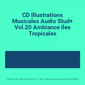 Couverture du produit · CD Illustrations Musicales Audio Stud+ Vol.20 Ambiance Iles Tropicales