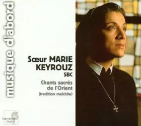 Couverture du produit · Chants Sacrés De L'Orient (Tradition Melchite)