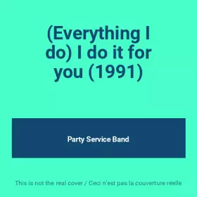 Couverture du produit · (Everything I do) I do it for you (1991)