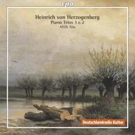 Couverture du produit · Herzogenberg Piano N° 1 et 2. Trio Atos