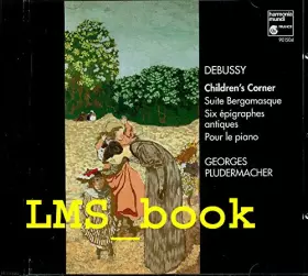 Couverture du produit · Debussy : Children's Corner, Suite Bergamasque
