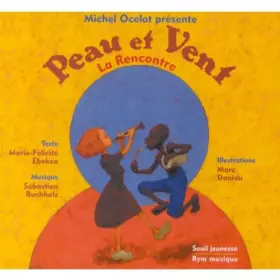 Couverture du produit · Peau Et Vent : La Rencontre