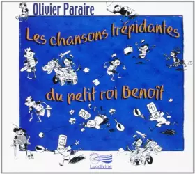Couverture du produit · Les Chansons Trepidantes du Petit Roi Benoît