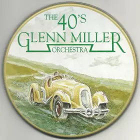 Couverture du produit · The 40's Glenn Miller Orchestra