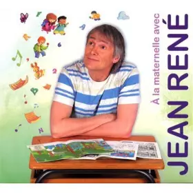 Couverture du produit · CD a la Maternelle avec Jean Rene