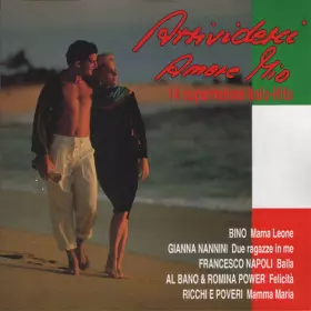 Couverture du produit · Arrividerci Amore Mio - 14 Superheisse Italo Hits
