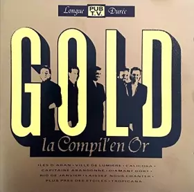 Couverture du produit · LA COMPIL EN OR