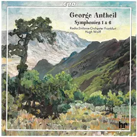 Couverture du produit · George Antheil : Symphonies 1 & 6