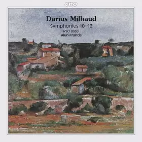 Couverture du produit · Milhaud: Symphonies Nos. 10 & 12