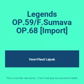 Couverture du produit · Legends OP.59/F.Sumava OP.68 [Import]