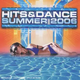 Couverture du produit · Hits and Dance Summer 2006