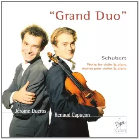 Couverture du produit · Schubert: Oeuvres pour Violon & Piano - Grand Duo