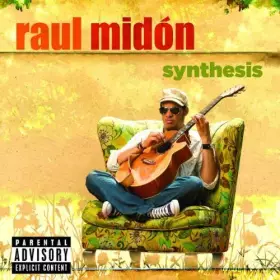 Couverture du produit · Synthesis by Midon, Raul (2010) Audio CD