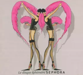 Couverture du produit · Séphora Le Disque Ephémère