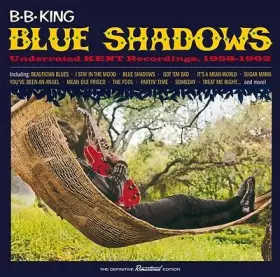Couverture du produit · Blue Shadows - Underrated Kent Recordings 1958-1962