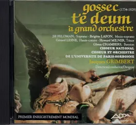 Couverture du produit · Gossec : Te Deum A GRAND ORCHESTRE