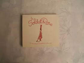 Couverture du produit · Le soldat rose
