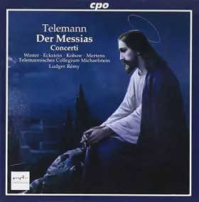 Couverture du produit · Telemann : Der Messias, Concerti