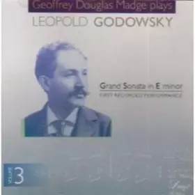 Couverture du produit · Leopold Godowsky: Grand Sonata in E minor (first recorded performance)