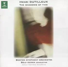 Couverture du produit · Dutilleux : The Shadows of time
