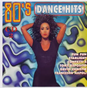 Couverture du produit · 80's Dance Hits - CD 2