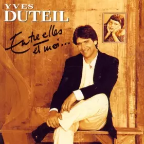 Couverture du produit · Entre elles et moi