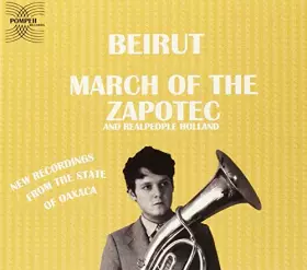 Couverture du produit · March of The Zapotec
