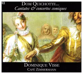 Couverture du produit · Dom Quichotte : Cantates & concertos comiques