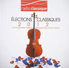 Couverture du produit · Les Élections Classiques 2012