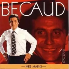 Couverture du produit · Becaulogie, volume 1 : Mes Mains