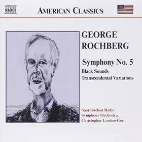 Couverture du produit · George Rochberg : Symphonie n° 5