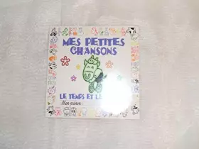 Couverture du produit · CD MES PETITES CHANSONS LE TEMPS ET LES SAISONS