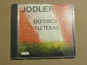 Couverture du produit · Jodler (du Tyrol au Texas) [Import]
