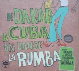 Couverture du produit · De Dakar À Cuba On Danse La Rumba