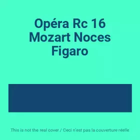 Opera Rc Opéra Rc 16 Mozart Noces Figaro · Disque d'occasion