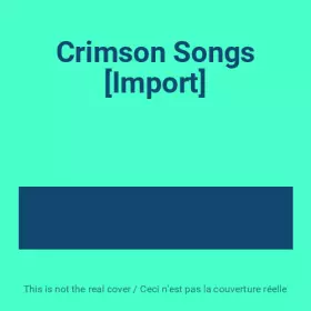 Couverture du produit · Crimson Songs [Import]
