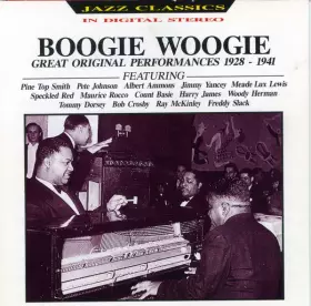 Couverture du produit · Boogie Woogie Great Original Performances 1928 - 1941