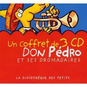 Couverture du produit · Coffret 3 CD : Don Pedro Et Ses Dromadaires