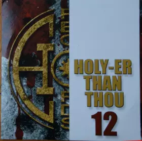 Couverture du produit · Holy-er Than Thou 12