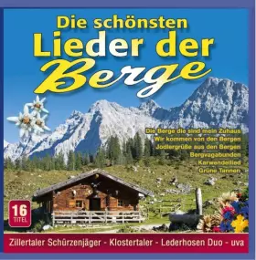Couverture du produit · Die Schönsten Lieder der Berge [Import]