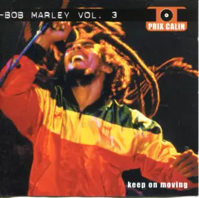 Couverture du produit · Bob Marley Vol. 3 Keep On Moving