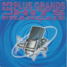 Couverture du produit · Les Plus Grands Hits Français