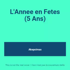 Couverture du produit · L'Annee en Fetes (5 Ans)