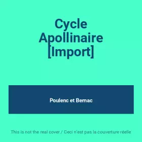 Couverture du produit · Cycle Apollinaire [Import]