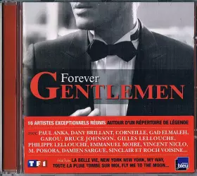 Couverture du produit · Forever Gentlemen