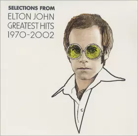 Couverture du produit · Selections From Elton John Greatest Hits 1970-2002
