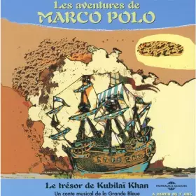 Couverture du produit · Marco Polo et le trésor de Kubilaï Khan