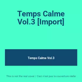 Couverture du produit · Temps Calme Vol.3 [Import]